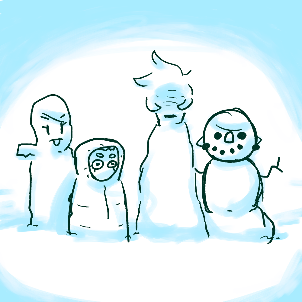 A simple drawing of snowmen modeled after the main cast of Snip Snip Snippy.  From left to right:  Bevelyne, lumpy, simple, crudely-made, and sticking her tongue out.  Cherry, slightly in front of Bevelyne and not quite as simplified, a cute small face poking out of a rough approximation of a snowsuit.  The main character, an overly realistic head on what is otherwise just a rough pillar of snow, hair slightly longer than it is the game itself, wearing a blank expression with scrape marks through the snow in place of the scribbles usually over their eyes.  Elby, a more traditional snowman with rocks forming a simple smiley face with a larger nose, stick arms, a round head on a pear-ish shaped body, a simple approximation of her hair sculpted from snow, and little rocks where her earrings would be.  The whole picture is mostly white, with light blue paints to shade and form a vignette around the corners of the image, and the lineart is a dark aqua.